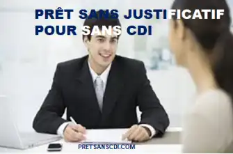 PRÊT SANS JUSTIFICATIF SANS CDI